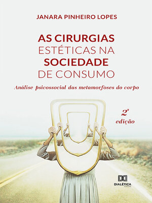cover image of As cirurgias estéticas na sociedade de consumo